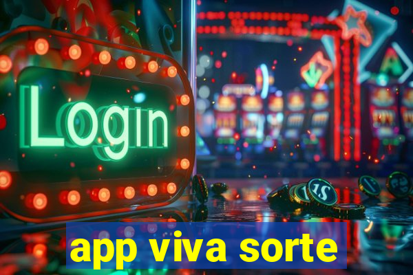 app viva sorte